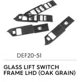 Glass Lift Switch Frame (LHD) (Oakgrain) - Defender